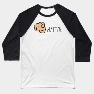 You Matter Mental Health Matters Baseball T-Shirt